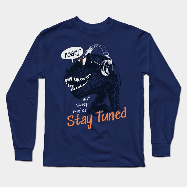 Stay Tuned Long Sleeve T-Shirt by WorldDinosaurs